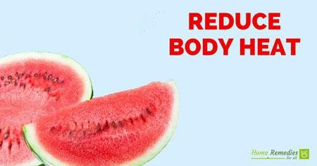 Watermelon for body heat