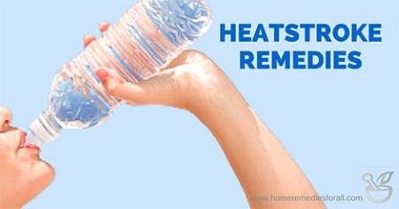 Drink lots of water for heatstroke